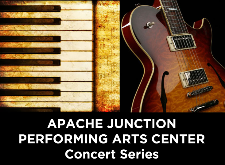 Apache Junction Performing Arts Center Concert Series
